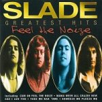 Slade - Feel The Noize - Greatest Hits CD – Hledejceny.cz