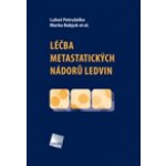 Léčba metastatických nádorů ledvin - Luboš Petruželka, Marko Babjuk – Hledejceny.cz