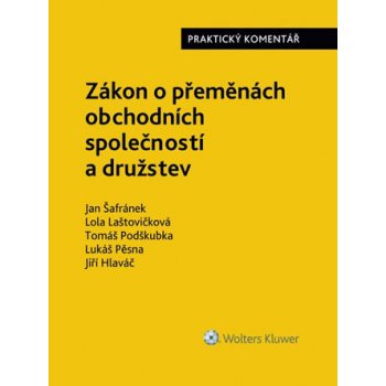 Zákon o přeměnách obchodních společností a družstev - Praktický komentář - Jiří Hlaváč, Vázaná