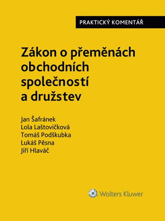 Zákon o přeměnách obchodních společností a družstev - Praktický komentář - Jiří Hlaváč, Vázaná