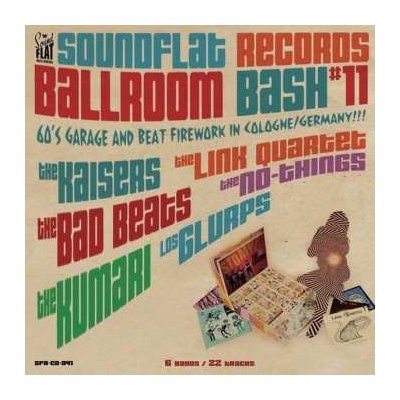 Various - Soundflat Records Ballroom Bash Compilation Vol 11 CD
