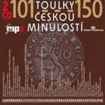 Toulky českou minulostí 101-150 - František Derfler, Igor Bareš, Iva Valešová – Hledejceny.cz