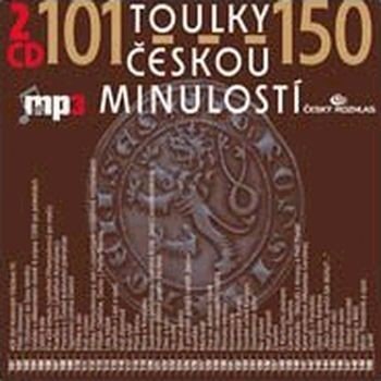 Toulky českou minulostí 101-150 - František Derfler, Igor Bareš, Iva Valešová