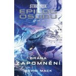 Star Trek: Epilog osudu - Kniha III - Brána zapomnění – Hledejceny.cz
