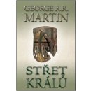 Střet králů - Píseň ledu a ohně 2. Část druhá - George R.R. Martin - BETA Dobrovský