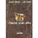 Kniha Paleček krále Jiřího - Josef Hiršal, Jiří Kolář