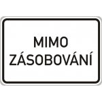 Dopravní Značka E13 500x300 mm - Dodatková tabulka Text: Mimo ČOV – Hledejceny.cz