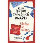 Klub řešitelů záhadných vražd - Vražda na vesnici - Moore Gareth, Ayres Jayne Laura – Zboží Dáma