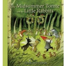 Midsummer Tomte and the Little Rabbits Stark Ulf