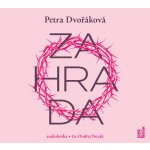 Zahrada - Petra Dvořáková - čte Ondřej Novák – Hledejceny.cz