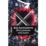 Než pomine tvůj hněv - Åsa Larsson – Zboží Mobilmania