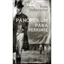 Panoptikum pana Perkinse - Ilona Dobrovolná