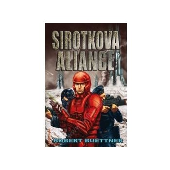 Sirotčinec 4 - Sirotkova aliance - Buettner Robert