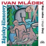 Zápisky šílencovy - Mládek Ivan – Zbozi.Blesk.cz