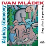 Zápisky šílencovy - Mládek Ivan – Sleviste.cz