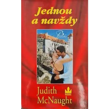 Jednou a navždy - 2. vydání - McNaught Judith