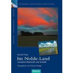 Im Nolde-Land – Sleviste.cz
