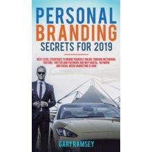 Personal Branding Secrets For 2019