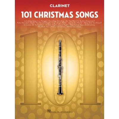 101 Christmas Songs for Clarinet 101 vánočních písní pro klarinet – Zbozi.Blesk.cz