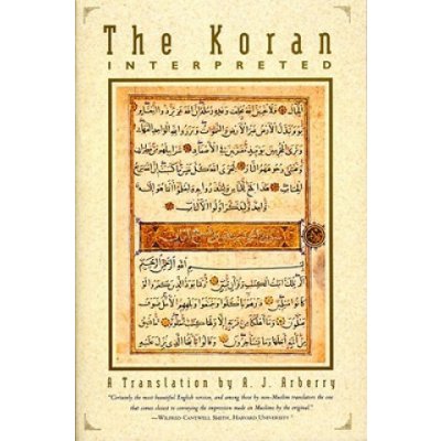 A. J. Jarthur John Arberry: The Koran Interpreted: