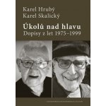 Úkolů nad hlavu - Karel Hrubý – Hledejceny.cz