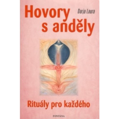 Hovory s anděly - Darja Laura – Hledejceny.cz