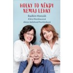 Holky to někdy nemaj lehký - Klára Mandausová – Hledejceny.cz