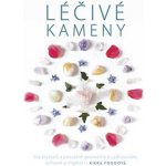 Léčivé kameny - Kiera Foggová – Hledejceny.cz