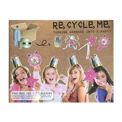 Better Brand - Re-cycle-me set - Party box princezny-pro holky – Hledejceny.cz