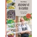 Kniha Zeleninov á kuchařka - z farmy přímo na váš stůl Petr Klíma