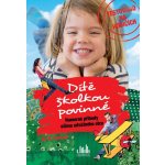 Dítě školkou povinné – Sleviste.cz