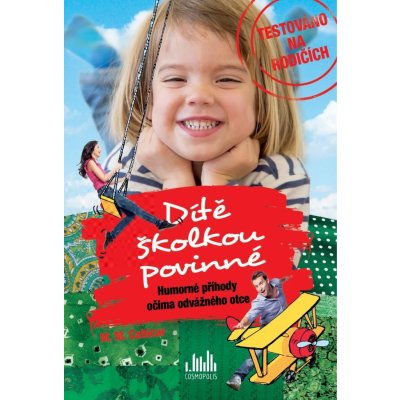 Dítě školkou povinné – Sleviste.cz