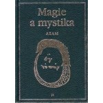 Magie a mystika. v minulosti a současnosti - Kurt Aram - Volvox Globator – Hledejceny.cz