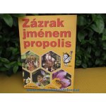 Minedžajan G. Z.: Zázrak jménem propolis – Zbozi.Blesk.cz