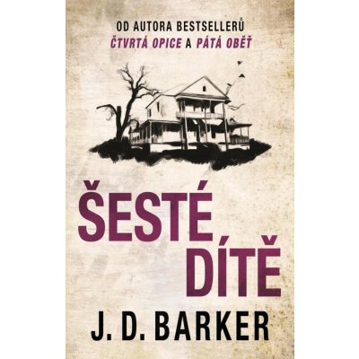 Šesté dítě - J.D. Barker