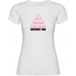 Tisknemena.cz Dámské tričko BIRTHDAY GIRL bílá – Zboží Dáma