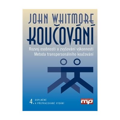 Koučování - John Whitmore – Zboží Mobilmania