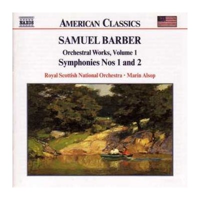 Samuel Barber - Orchestral Works, Volume 1 - Symphonies Nos 1 And 2 CD – Zboží Mobilmania