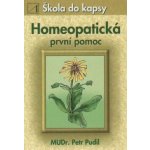 Homeopatická první pomoc - Škola do kapsy - Pudil Petr – Zbozi.Blesk.cz
