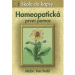 Homeopatická první pomoc - Škola do kapsy - Pudil Petr – Zboží Mobilmania