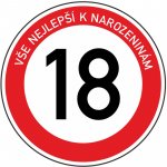Plechová dopravní značka k 18. narozeninám – Zboží Dáma