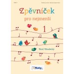 Zpěvníček pro nejmenší 1 – Zboží Mobilmania
