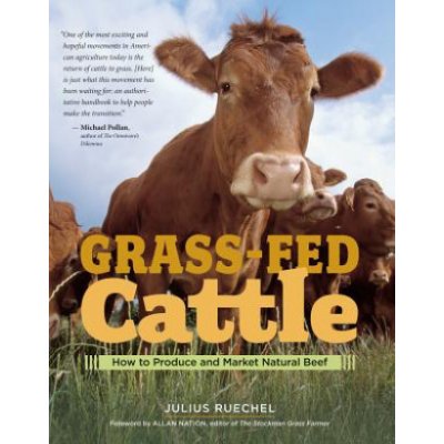 Grass J. Ruechel - Fed Cattle How to Produce and M