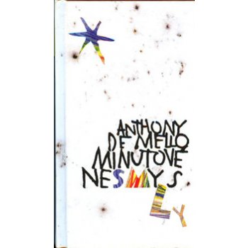 Minutové nesmysly - Anthony de Mello