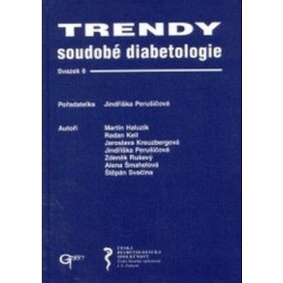 Trendy soudobé diabetologie 8 - Jindřiška Perušičová, – Hledejceny.cz