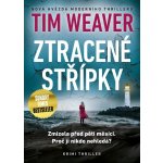 Ztracené střípky - Tim Weaver – Hledejceny.cz
