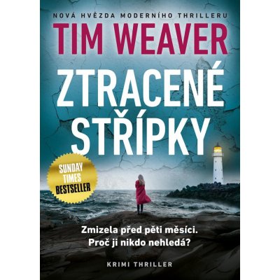 Ztracené střípky - Tim Weaver – Hledejceny.cz