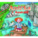 Anička v Austrálii - Ivana Peroutková – Hledejceny.cz