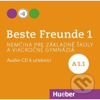 Beste Freunde A1.1 CD (SK) - Manuela Georgiakaki, Monika Bovermann, Elisabeth Graf-Riemann, Christiane Seuthe – Hledejceny.cz