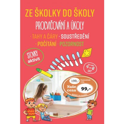 Ze školky do školy Procvičování a úkoly – Zbozi.Blesk.cz